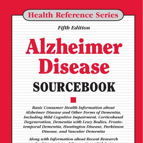 Alzheimer Disease Sourcebook, 5th Edition - Amy L. Sutton