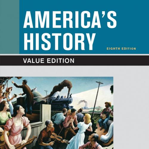 America's History, Value Edition, Combined Volume 8th Edition by James A. Henretta-James A. Henretta