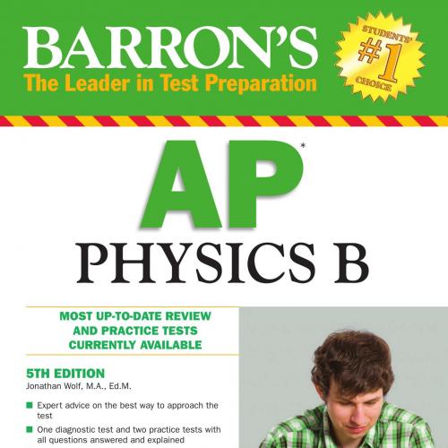 AP Physics B, 5th Edition - Wolf, Jonathan S_