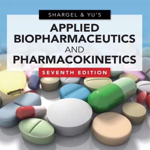 Applied Biopharmaceutics & Pharmacokinetics 7th Edition