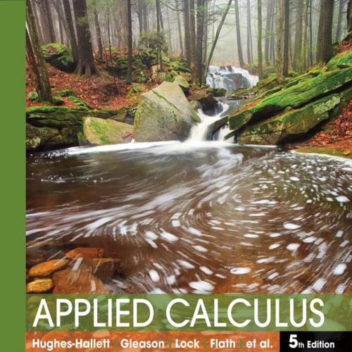 Applied Calculus, 5th Edition by Hughes-Hallett, Deborah