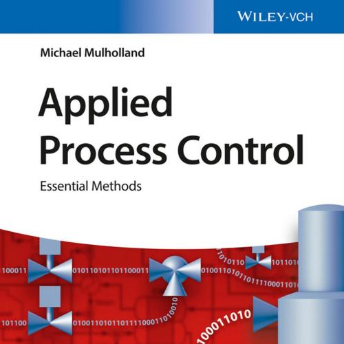 Applied Process Control_ Essential Methods