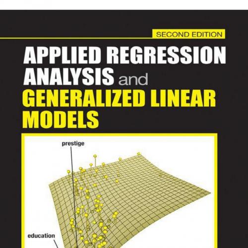 Applied Regression Analysis and Generalized Linear Models 2nd - Fox, John, Jr_
