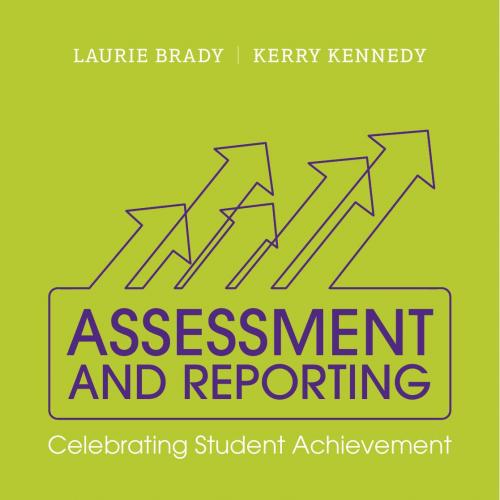 Assessment and Reporting Celebrating Student Achievement  5th Edition By Laurie Brady 140Yuan  - Wei Zhi