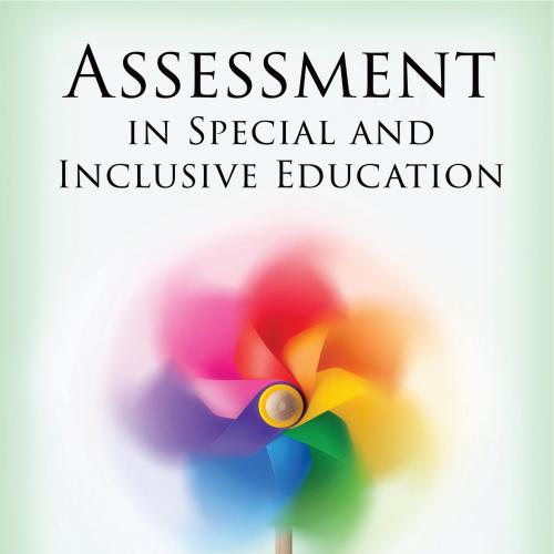 Assessment in Special and Inclusive Education 13th - John Salvia, James E. Ysseldyke & Sara Witmer