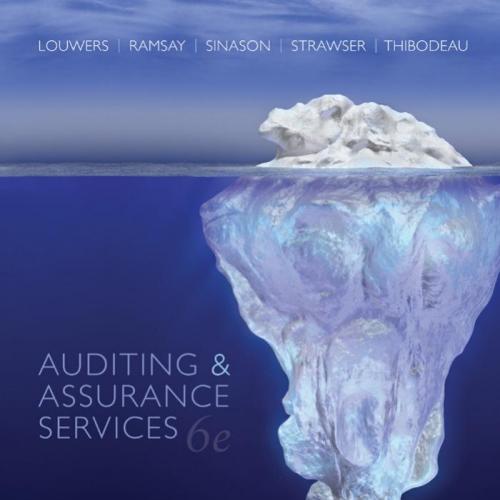 Auditing & Assurance Services 6th - Timothy J. Louwers & et al_