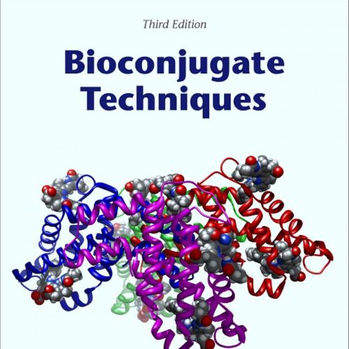 Bioconjugate Techniques 3rd