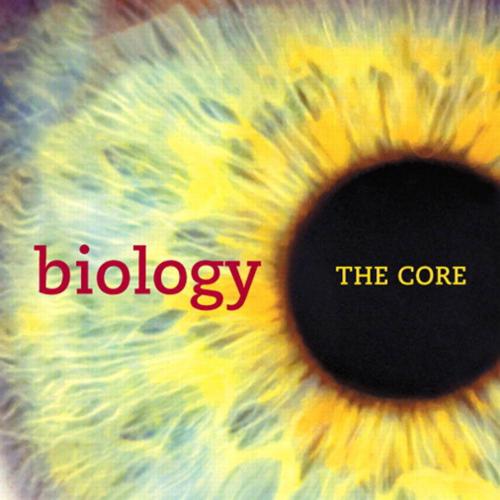 Biology The Core by Eric J. Simon