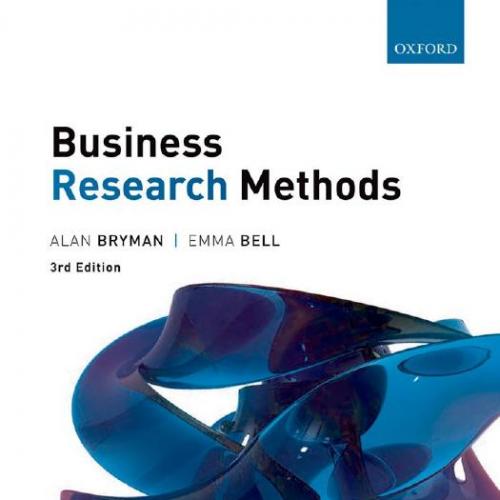 Business Research Methods 3rd - Bryman, Alan & Bell, Emma
