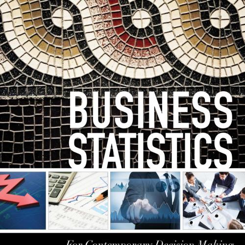 Business Statistics for Contemporary Decision Making, 2nd Canadian Edition