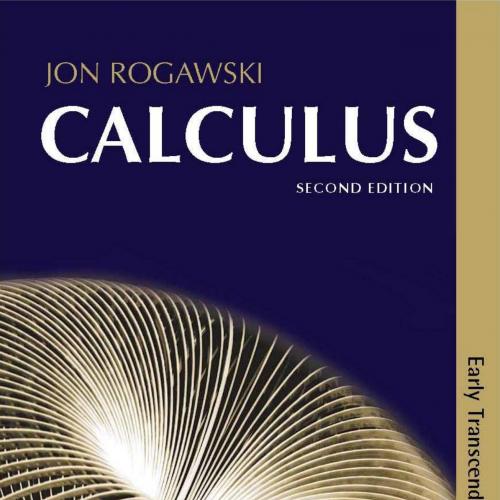 Calculus Early Transcendentals 2nd Edition by Jon Rogawski - Wei Zhi