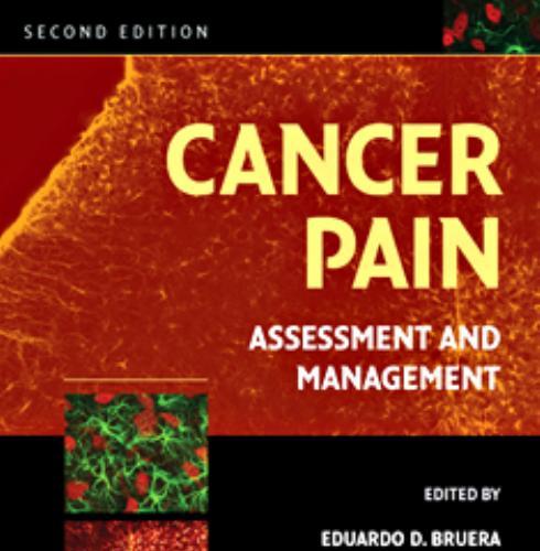 Cancer Pain Assessment and Management, 2nd Second Edition - Eduardo D. Bruera & Russell K. Portenoy (edt)