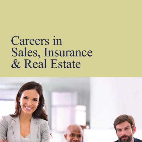 Careers in Sales, Insurance & Real Estate