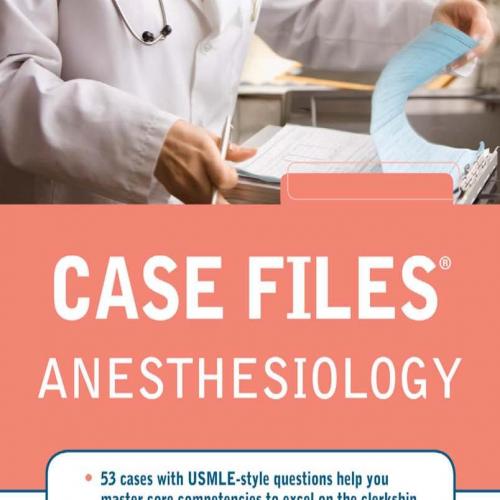 Case Files Anesthesiology (LANGE Case Files)