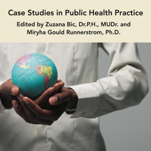 Case Studies in Public Health Practice Custom VitalBook - Wei Zhi