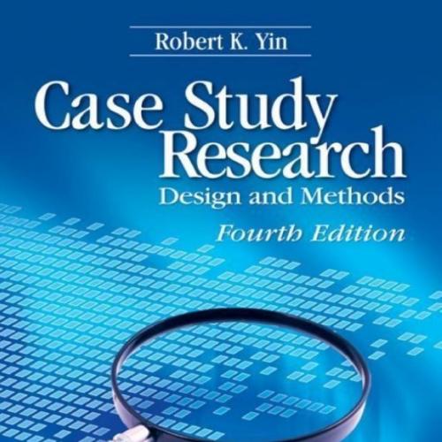 Case Study Research Design and Methods 4th Edition