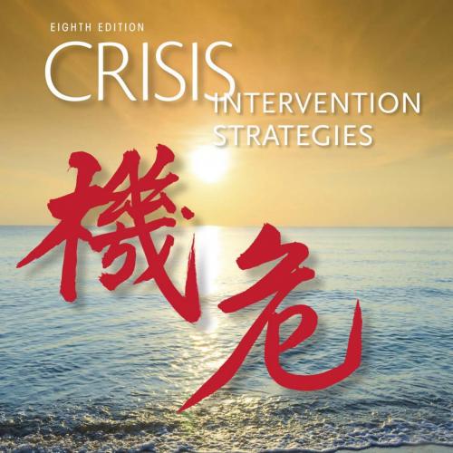 Crisis Intervention Strategies, 8th ed_