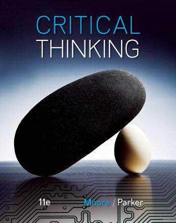 Critical Thinking 11th Edition by Brooke Noel Moore
