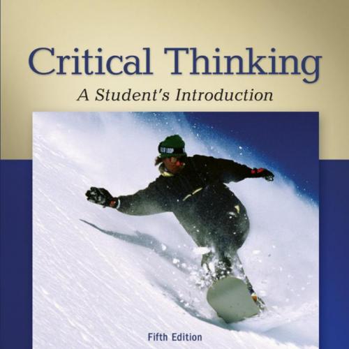 Critical Thinking A Students Introduction 5th Edition by Gregory Bassham