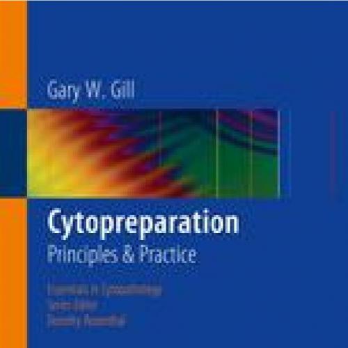 Cytopreparation Principles & Practice