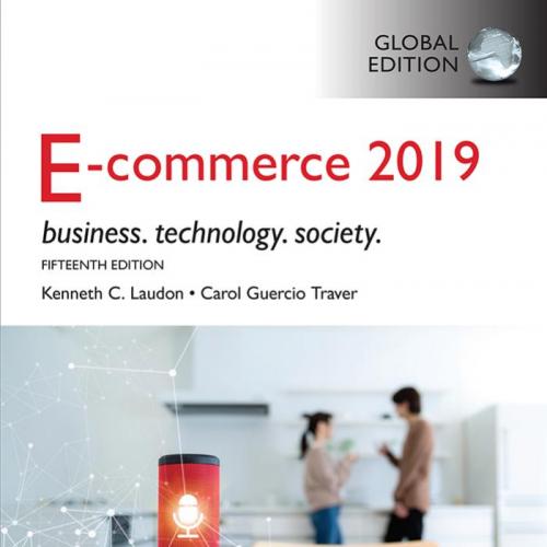 E - commerce business. technology. society Global Edition Fifteenth Edition