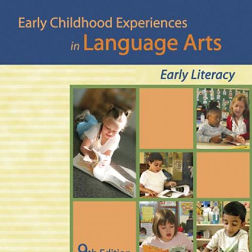 Early Childhood Experiences in Language Arts- Early Literacy, 9th edition - Jeanne M. Machado