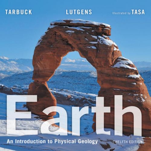 Earth An Introduction to Physical Geology 12th Edition