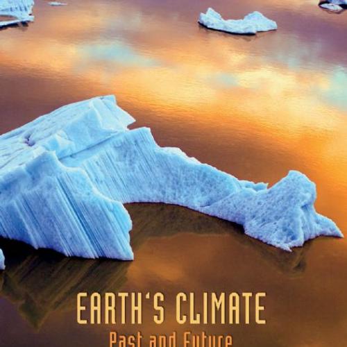 Earth's Climate Past and Future 3rd edition
