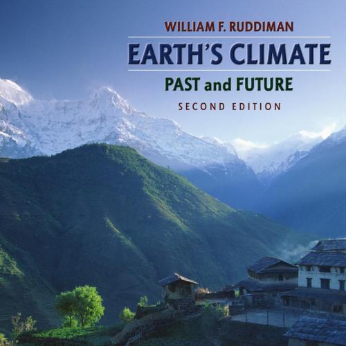 Earth's Climate Past and Future, 2nd edition