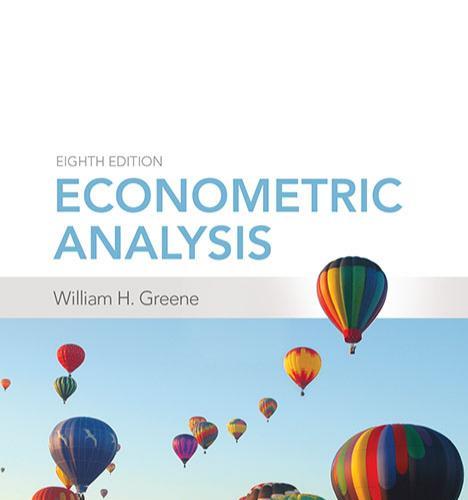 Econometric Analysis 8th Edition by William H. Greene