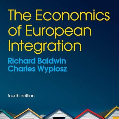 Economics Of European Integration 4th - Baldwin, Richard