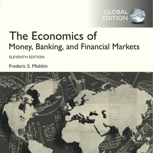 Economics of Money, Banking, and Financial Markets, The