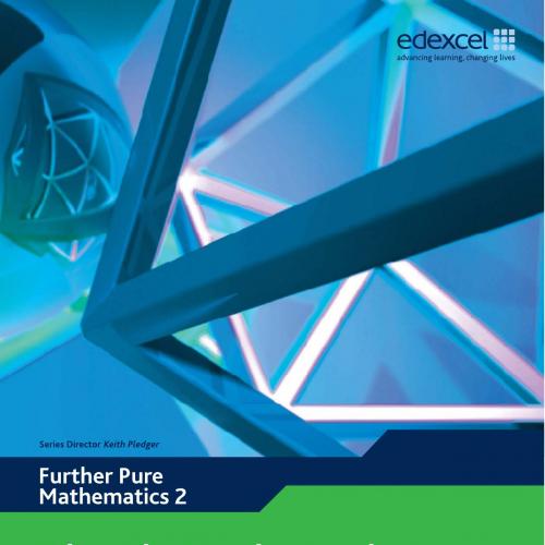 Edexcel AS and A Level Modular Mathematics Further Pure Mathematics 2