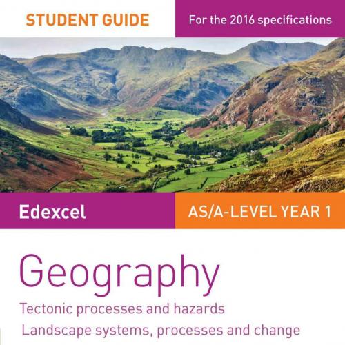Edexcel AS-A level Geography Student Guide 1 Tectonic Processes