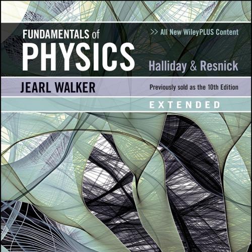 Fundamentals of Physics, 11th Edition - David Halliday