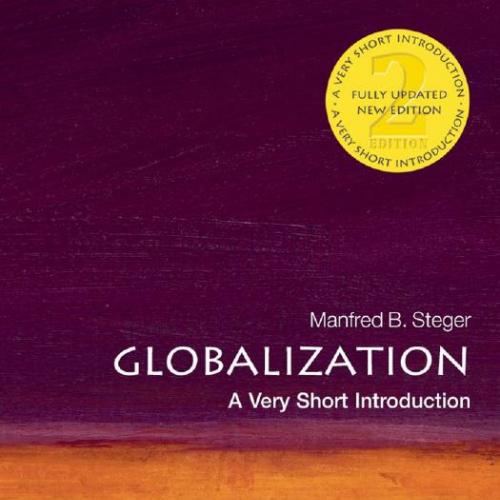 Globalization A Very Short Introduction 2nd Edition - Steger, Manfred(Author)