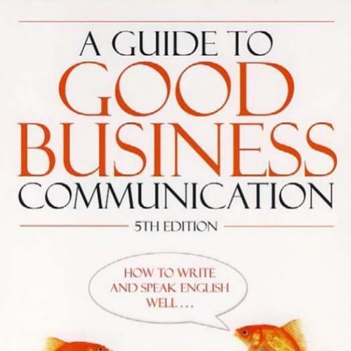 guide to good business communication 5th Edition, A