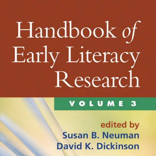 Handbook of Early Literacy Research, 3