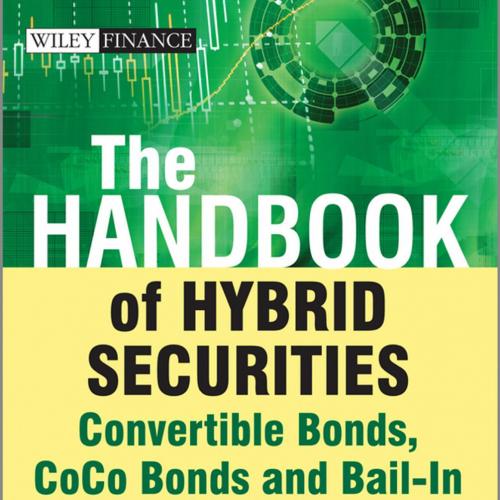 Handbook of Hybrid Securities, The