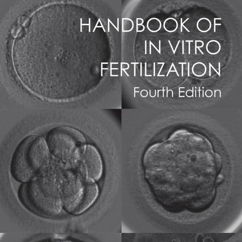 Handbook of In Vitro Fertilization 4th - David K. Gardner & Carlos Simon