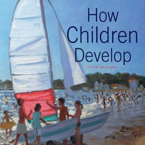 How Children Develop 5th Edition by Robert S. Siegler-Robert S. Siegler