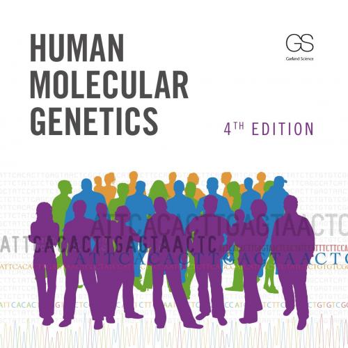 Human Molecular Genetics, 4th Edition
