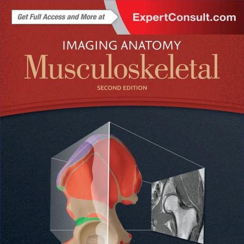 Imaging Anatomy Musculoskeletal, 2nd Ediiton(Original PDF)