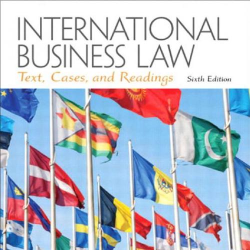 International Business Law 6th Edition by Ray A. August