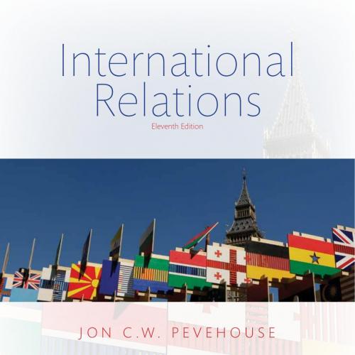International Relations 11th Edition by Jon C. Pevehouse & Joshua S. Goldstein (2)