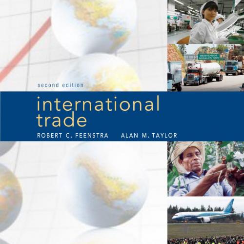 International Trade 2nd Edition By Robert C. Feenstra