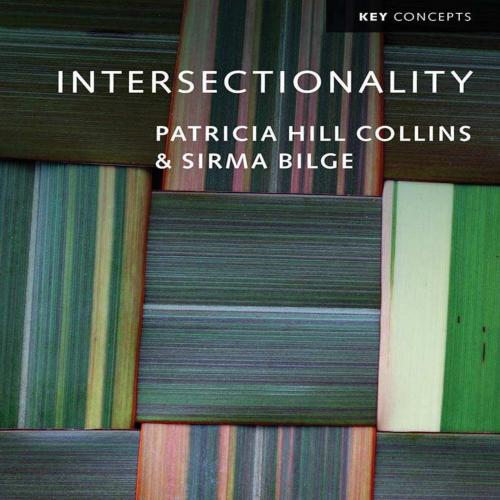Intersectionality (Key Concepts - Patricia Hill Collins