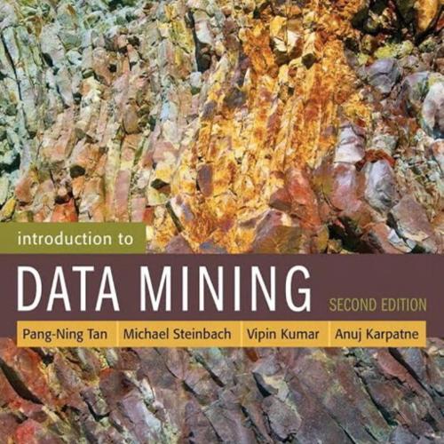 Introduction to Data Mining 2nd Edition by Pang-Ning Tan