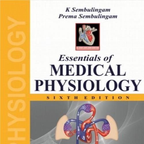 Essentials of Medical Physiology, 6th Edition