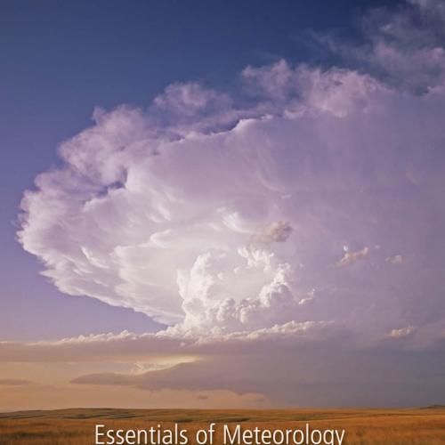 Essentials of Meteorology An Invitation to the Atmosphere 7th Edition - Wei Zhi